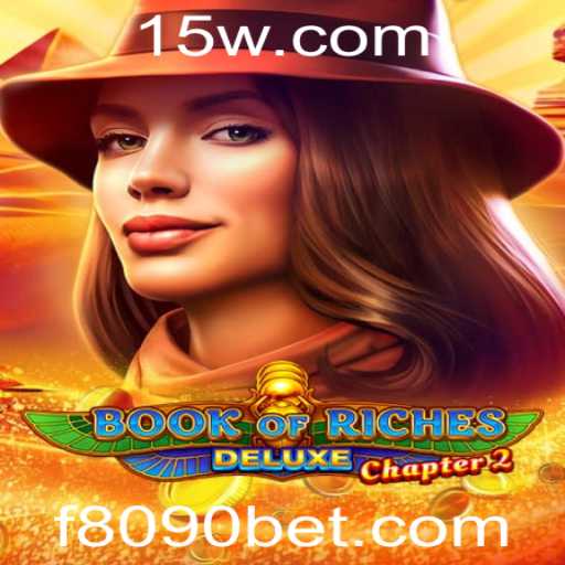 Explorando o Fascinante Mundo do Book of Riches Deluxe Chapter 2